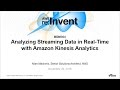 AWS re:Invent 2016: Analyzing Streaming Data in Real-time with Amazon Kinesis Analytics (BDM304)