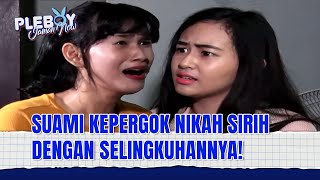 Download Lagu SUAMI BEJAT NIKAH SIRIH DIBELAKANG ISTRI! | Pleboy Jaman Now Eps 134 FULL MP3