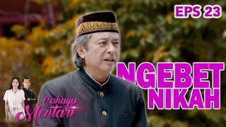 WAW!! Badrun Udah Ngebet Pengen IJab Kabul Sama Tiara - Cahaya Mentari Eps 23 PART 3