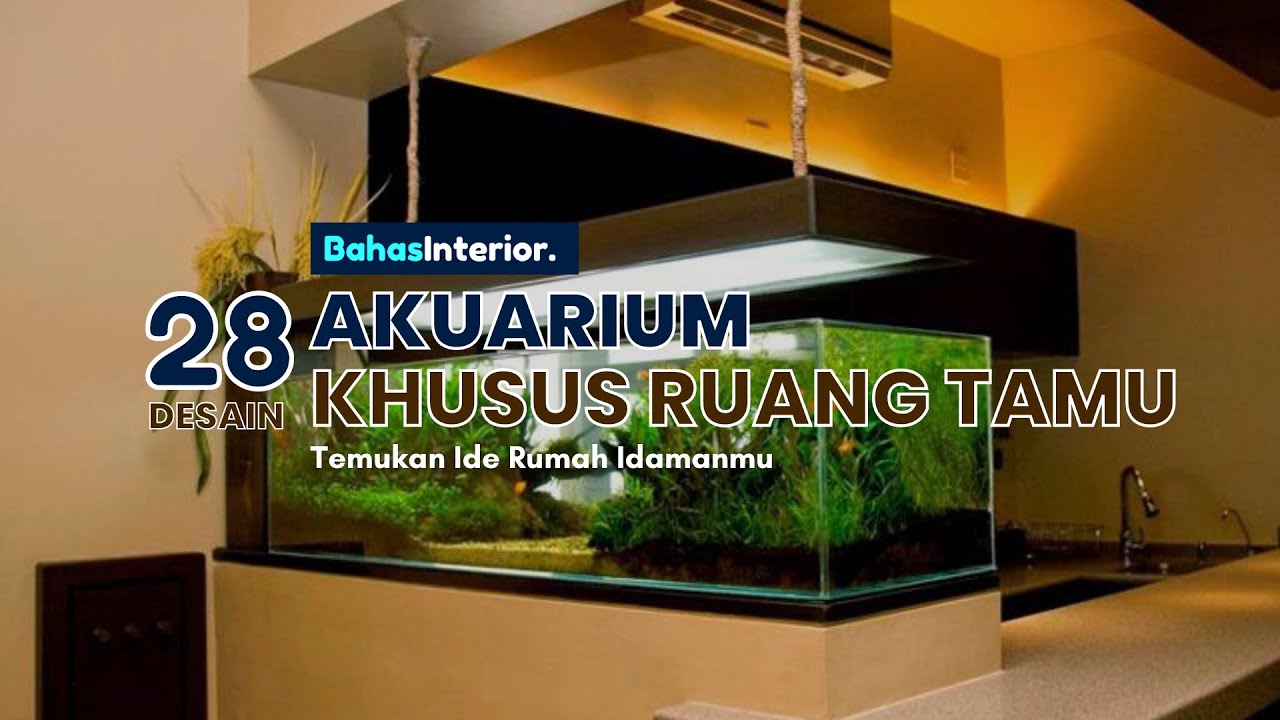 Desain Akuarium Minimalis Ruang Tamu: Sentuhan Elegan dan Modern Desain Akuarium Minimalis Ruang Tamu: Sentuhan Elegan dan Modern