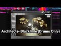 Architects - Blackhole (Drums Only)