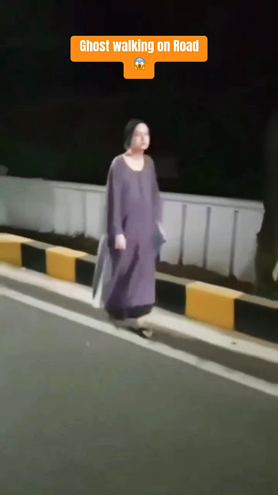 Ghost walking on road 👻 #shorts #viral #funnyvideo #horrorstories #road #haunted 😱