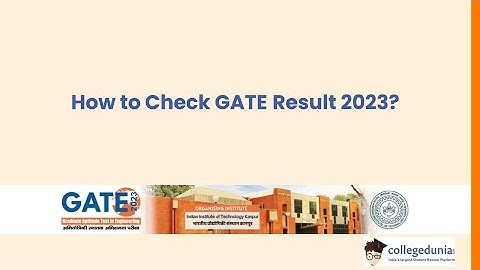 How to Check GATE Result 2023 | Date and Time