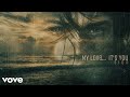 Sion - My Love... It&rsquo;s You (Official Song)