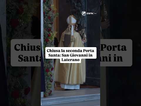 Video Chiusa la seconda Porta Santa del Giubileo 2025: San Giovanni in Laterano