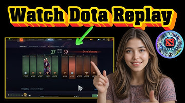 Hoe je herhalingen kunt bekijken in Dota 2 - Volledige tutorial