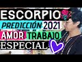 ESCORPIO! UN CAMBIO INCREÍBLE! NO PUEDO DECIRTE MÁS...! TAROT AMOR ESCORPIO PREDICCIÓN 2021