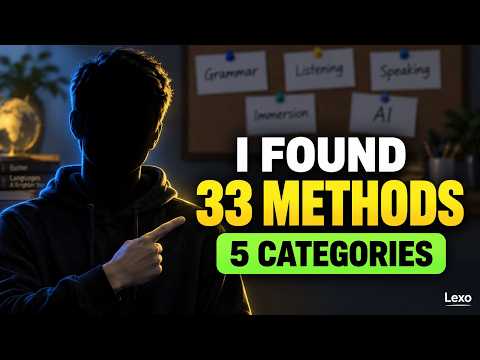33 Language Learning Methods: Which One Should I Use? by IAmConfused.HelpMe