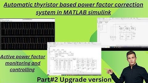 Automatic power factor correction using thyristor based control||APFC Control in MATLAB Simulation