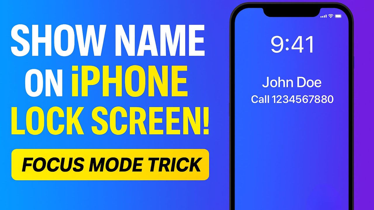 How to Show Your Name or Contact on iPhone Lock Screen Focus Mode Trick