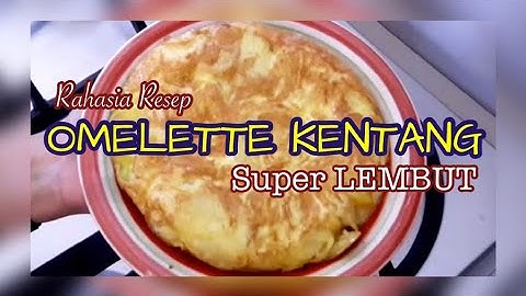Thumbnail of Resep Rahasia SUPER LEMBUT |  OMELET KENTANG