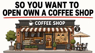 The Economics of Owning a Coffee Shop