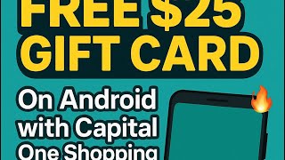 Free $25 Gift Card on Capital One Shopping App! 💸 | Android Setup Guide 2025 screenshot 3