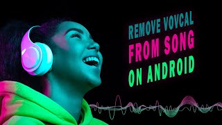 how to remove vocals from a song on android || remove voice from song || remove vocals from music screenshot 1