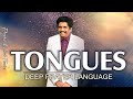 Tongues  deep prayer language  prophet ezekiah francis