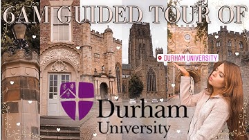 FRESHERS GUIDE TO DURHAM UNIVERSITY 2021 | 6AM GUIDED TOUR OF DURHAM UNIVERSITY Colleges + Cathedral