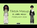 New Viral TikTok Mashup February 💜 2026💜 (Not Clean)