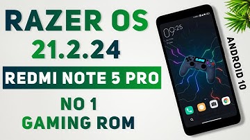 MIUI 12.5 Razer OS 21.2.24 Android 10 For Redmi Note 5 Pro | New Wallpapers | No 1 MIUI Gaming Rom