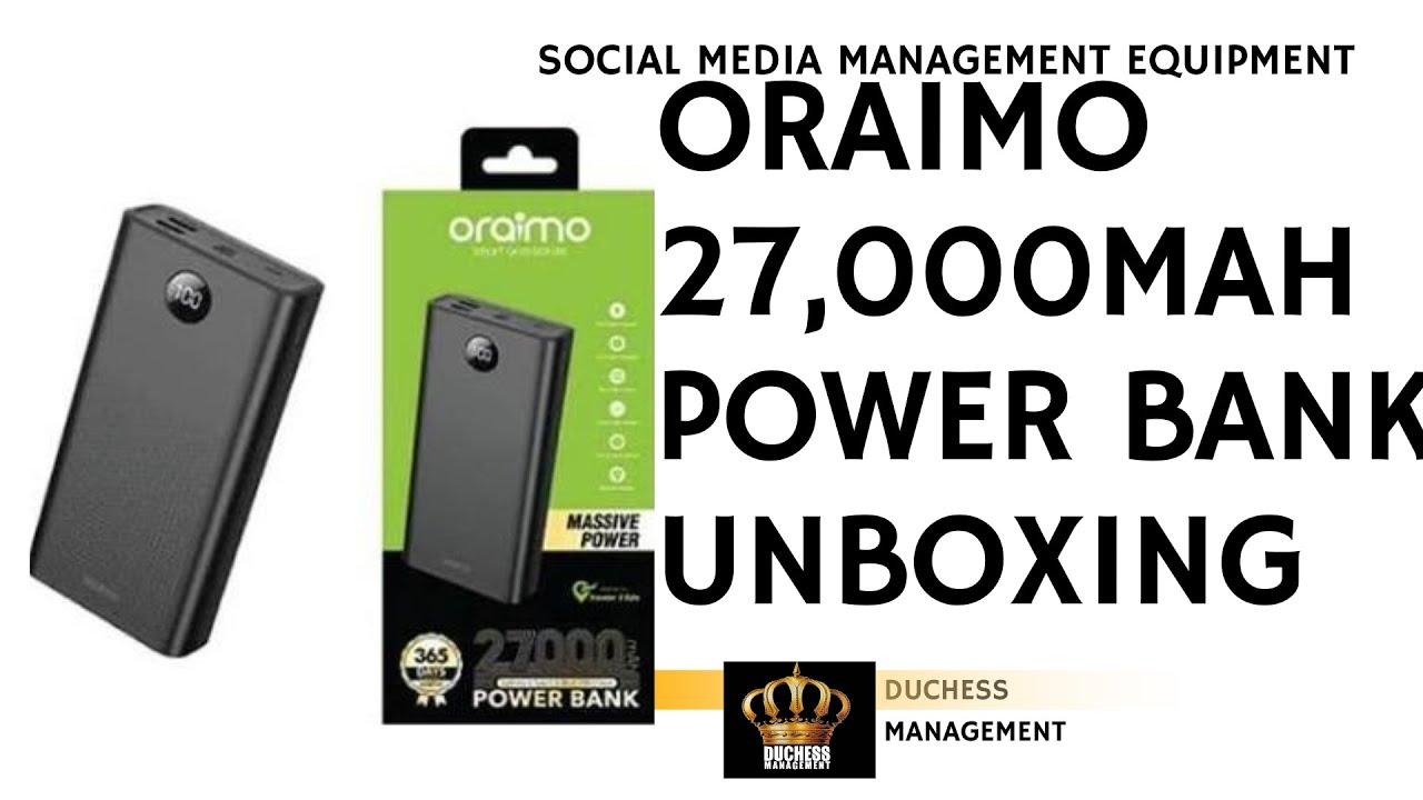 Oraimo 27000mah Powerbank Unboxing and Review