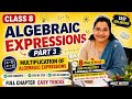 Class 8 Maths Algebraic Expressions Part 3 | Multiplication of Algebraic Expressions | easy explain