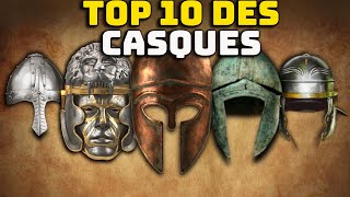 Top 10 des Casques de Combat Anciens les plus Efficaces et les Mieux Conçus