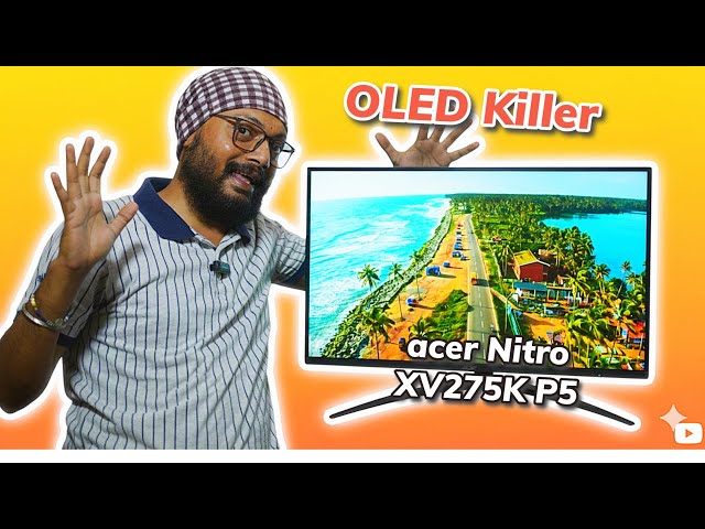 Is it Better than OLED ? Acer Nitro XV275K P5 (Mini-LED) – True