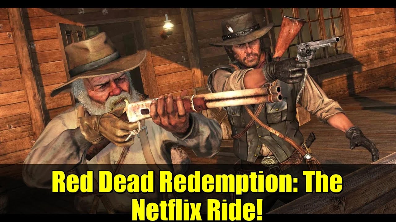 Red Dead Redemption: The Netflix Ride! | Классика от Rockstar доступна бесплатно!