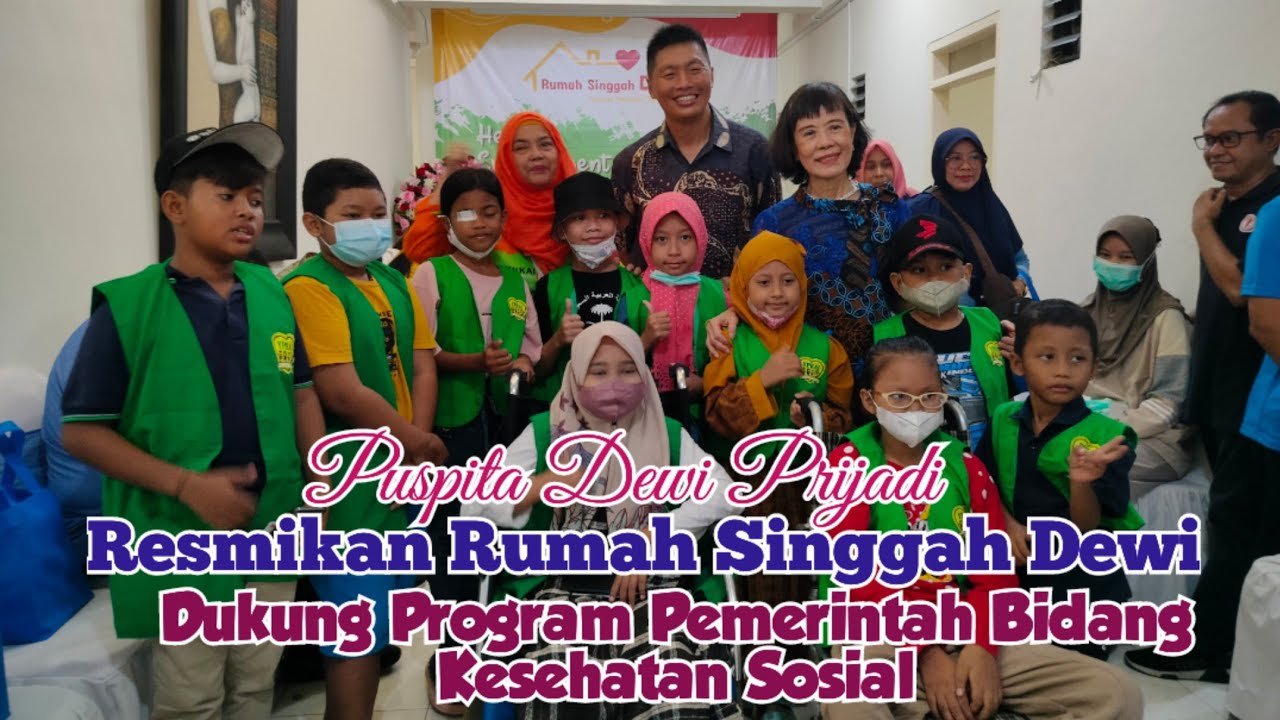 Puspita Dewi Prijadi Resmikan Rumah Singgah Dewi Dukung Program Pemerintah Bidang Kesehatan Sosial