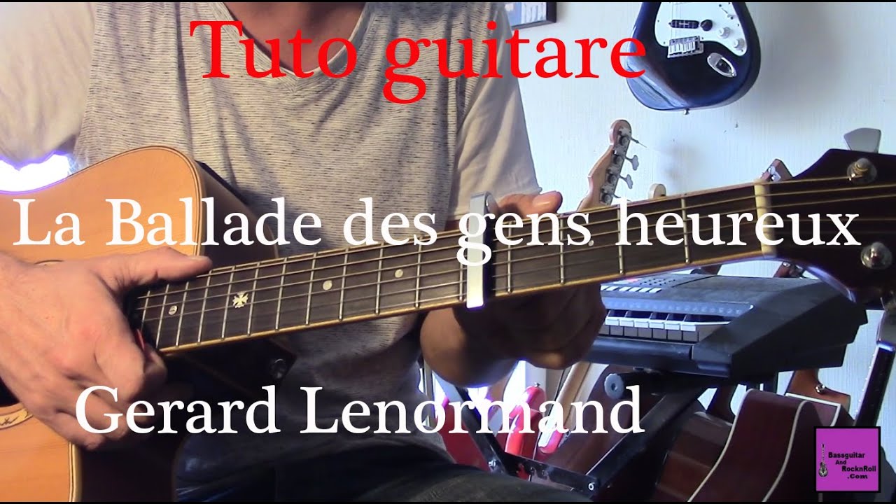 Tuto guitare - Chanson facile - La ballade des gens heureux - Gerard
