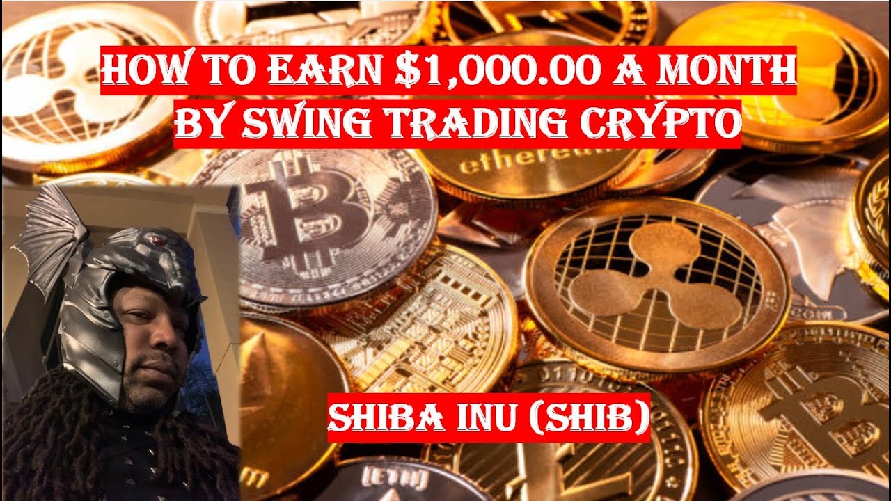 How to Earn $1,000 a Month by Trading Shiba Inu (SHIB)