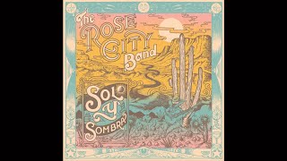 Rose City Band - Sol Y Sombra (Full Album) 2025