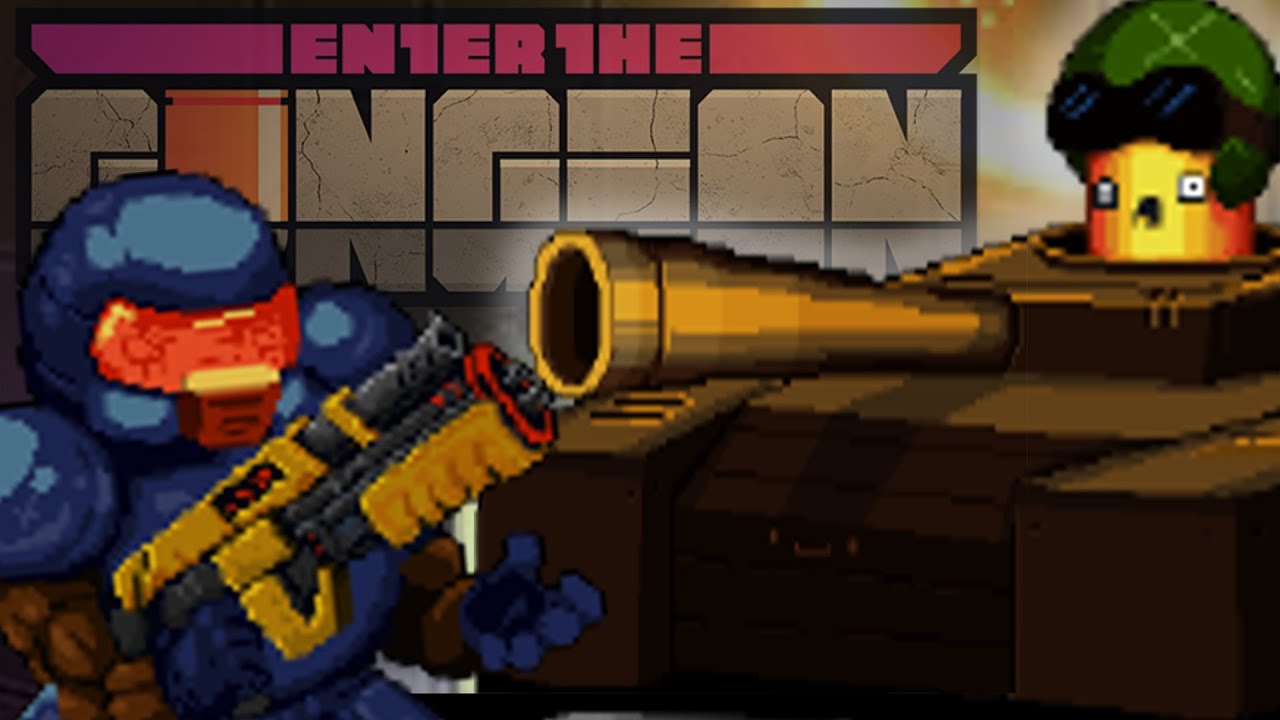 Enter The Gungeon 4 A Tank!? Oo YouTube