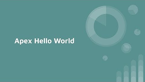 Apex Hello World Program