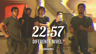 22:57. DIFERENTE NIVEL. 22:57. DIFERENTE NIVEL.