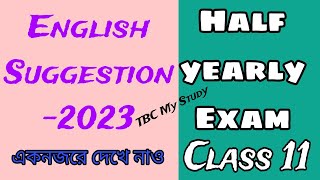 tbse class 11 English suggestion 2023। half yearly Exam -2023 @TBCMyStudy