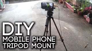 Mobile Phone Tripod Mount - DIY