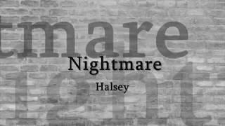 Halsey - Nightmare (Lyrics)