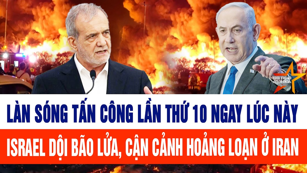 Toàn cảnh thế giới 5/3: Nóng: Ngay lúc này, Israel dội bão lửa, cận cảnh hoảng loạn ở Iran