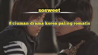 8 Adegan Ciumam Drama Korea Paling Romatis