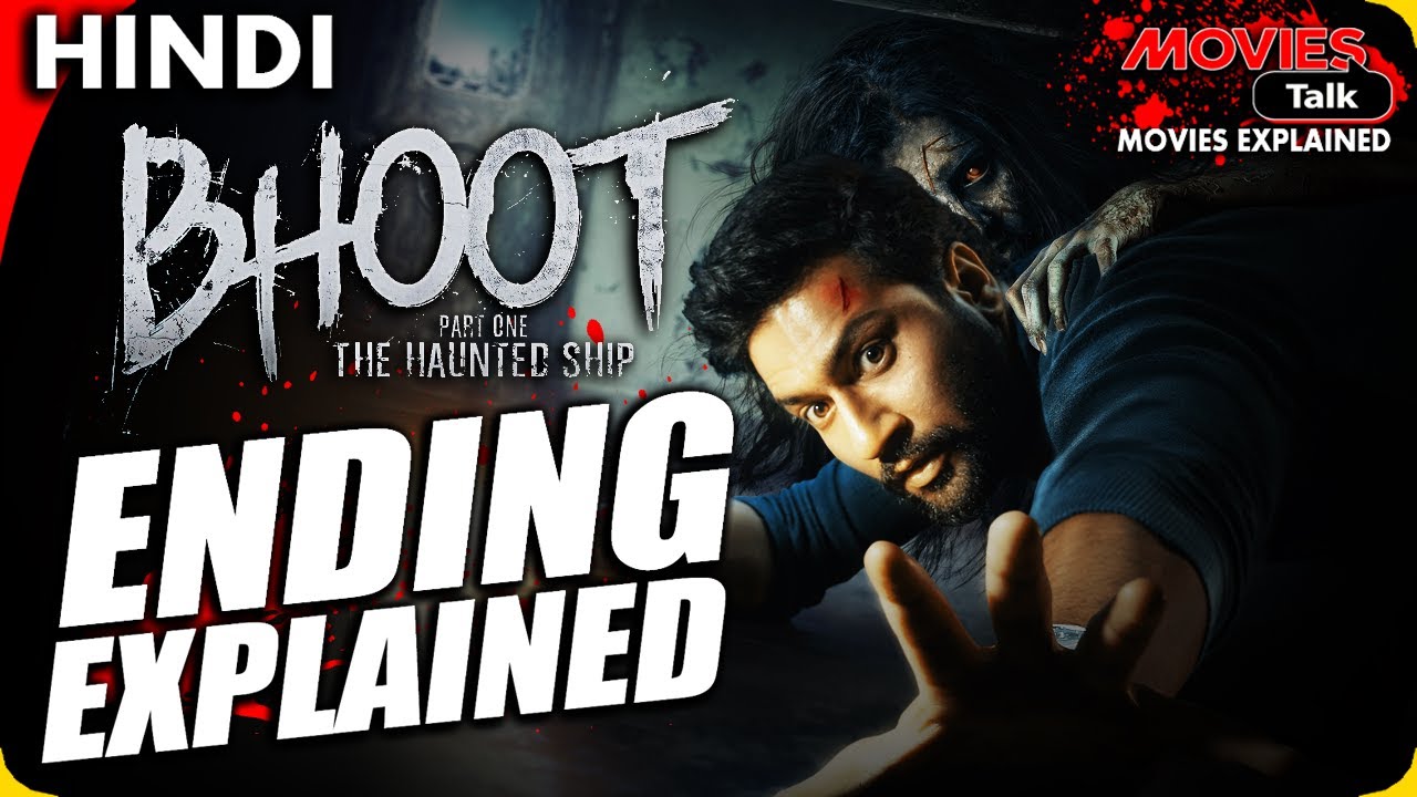 Bhoot Part One The Haunted Ship Ending Explained Youtube