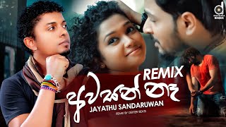 Awasan Na (Remix) - Jayathu Sandaruwan (J2) | Dexter Beats| Sinhala Remix Songs | Remix Songs (2020)