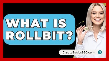 What Is Rollbit? - CryptoBasics360.com