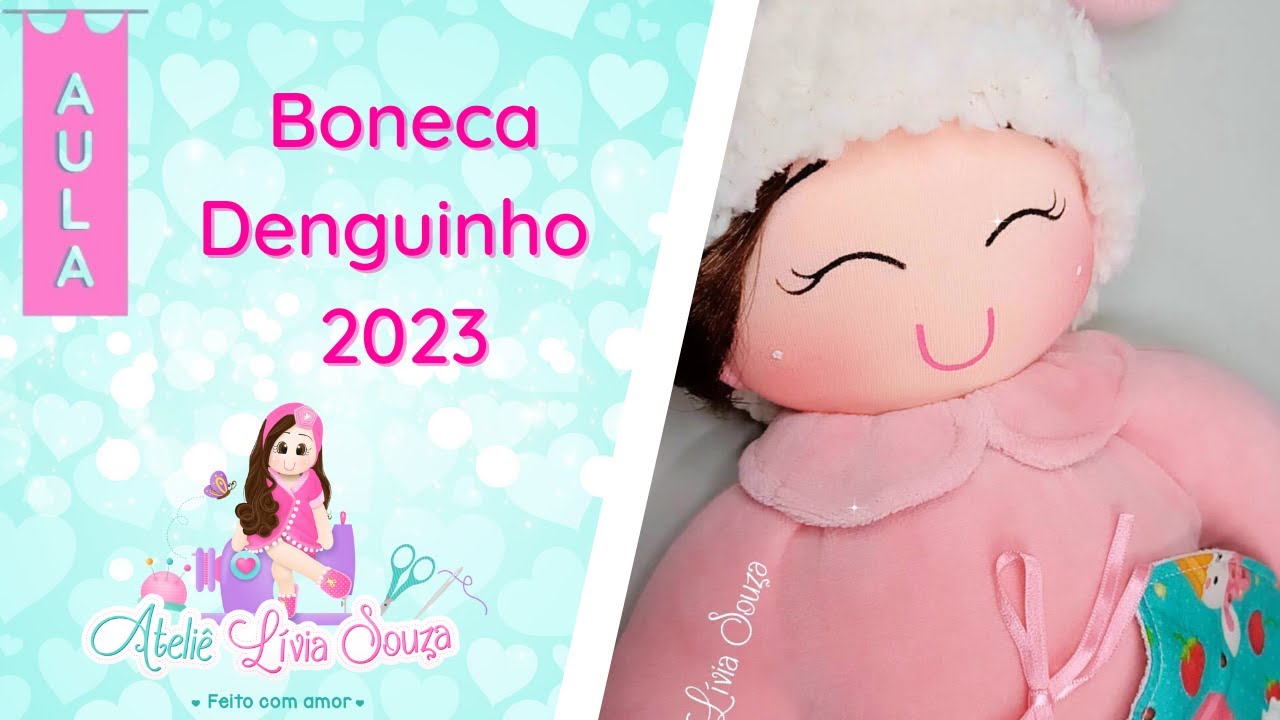 Boneca naninha Denguinho | Boneca criança bebê | Boneca bebê | Boneca de pano fácil | Molde Gratuito