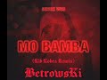 Sheck wes  mo bamba kid kobra remix betrowski