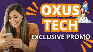 OXUS TECH UPDATE | VERY BULLISH ON THIS PLATFORM! THIS CAN BE A LONG TERM PROJECT!