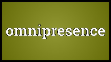 Omnipresence Meaning