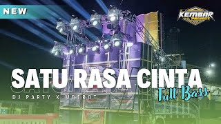 DJ SATU RASA CINTA - PARTY X MBEROT - SLOW BASS GLERR - BY SI KEMBAR PROJECT