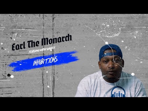 Earl The Monarch - Inhibitions (feat. Katori Walker) [Official Video]