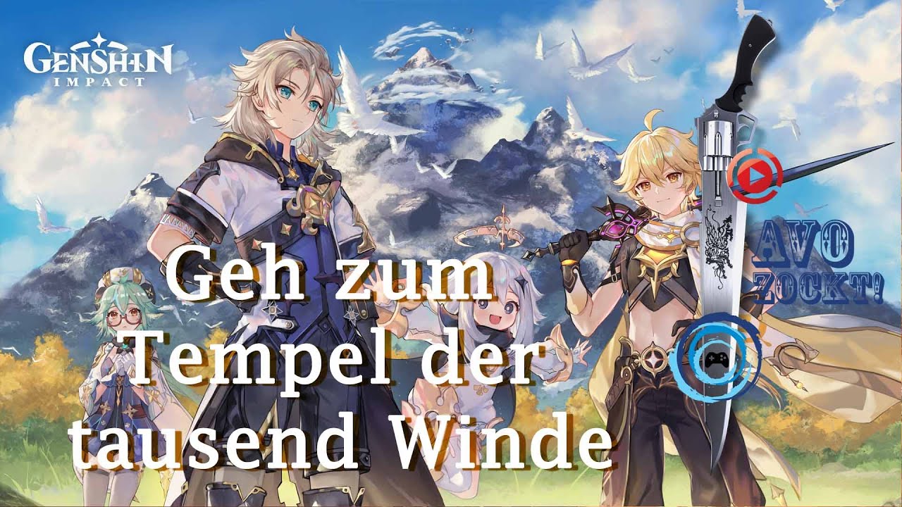 Genshin Impact Tempel Der Tausend Winde Genshin Impact - Geh zum Tempel der tausend Winde - YouTube