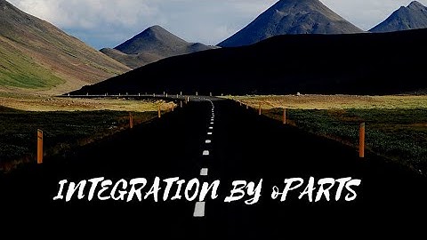 #21 INTEGRATION BY PARTS,S N DEY MATHS, WBCHSE MATHEMATICS